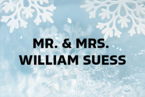 Mr. and Mrs. William Suess