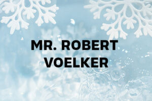 Mr. Robert Voelker